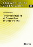 Co-construction of Conversation in Group Oral Tests (eBook, PDF)