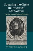 Squaring the Circle in Descartes' Meditations (eBook, ePUB)