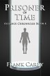 Prisoner of Time (Alliance Chronicles,... - Bild 1