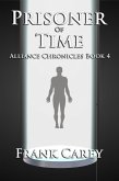 Prisoner of Time (Alliance Chronicles, #4) (eBook, ePUB)