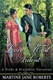 A Love Most Ardent (eBook, ePUB) A Love Most Ardent (eBook, ePUB)