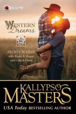 Western Dreams (Rescue Me Saga Extras, #1) (eBook, ePUB) - Masters, Kallypso