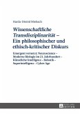 Wissenschaftliche Transdisziplinaritaet - Ein philosophischer und ethisch-kritischer Diskurs (eBook, ePUB)
