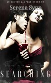 Searching: An Erotic Vampire Story (eBook, ePUB) Searching: An Erotic Vampire Story (eBook, ePUB)