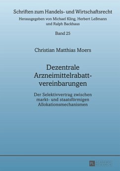 Dezentrale Arzneimittelrabattvereinbarungen (eBook, PDF) - Moers, Christian M.