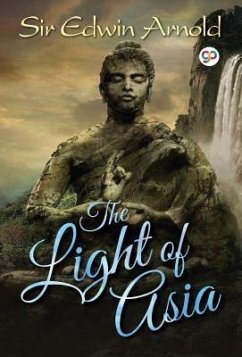 The Light of Asia (eBook, ePUB) - Arnold, Sir Edwin; Editors, Gp