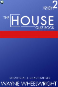 House Quiz Book Season 2 Volume 1 (eBook, PDF) - Wheelwright, Wayne