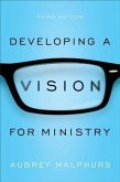 Developing a Vision for Ministry (eBook, ePUB) Developing a Vision for Ministry (eBook, ePUB)
