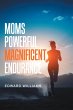 Moms Powerful Magnificent Endurance... - Bild 1