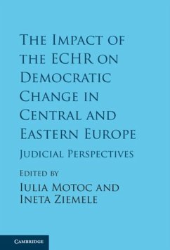 Impact of the ECHR on Democratic Change in Central and Eastern Europe (eBook, PDF)