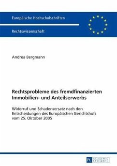 Rechtsprobleme des fremdfinanzierten Immobilien- und Anteilserwerbs (eBook, PDF) - Bergmann, Andrea
