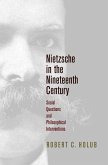 Nietzsche in the Nineteenth Century (eBook, ePUB)