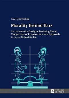 Morality Behind Bars (eBook, PDF) - Hemmerling, Kay