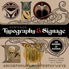 Vintage Typography and Signage (eBook, ePUB) - Atkinson, Frank H.; Strong, Charles J.; Strong, L. S.