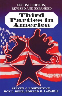 Third Parties in America (eBook, PDF) - Rosenstone, Steven J.; Behr, Roy L.; Lazarus, Edward H.