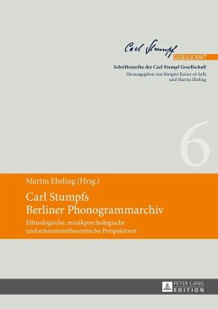 Carl Stumpfs Berliner Phonogrammarchiv (eBook, ePUB)