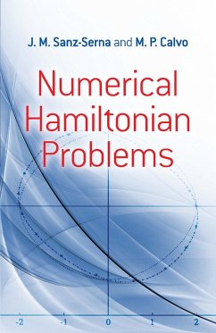 Numerical Hamiltonian Problems (eBook, ePUB) - Sanz-Serna, J. M.; Calvo, M. P.