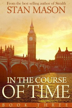 In the Course of Time (eBook, ePUB) - Mason, Stan