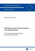 Rechtsformen der Staatsverwaltung - eine Dekonstruktion (eBook, PDF)