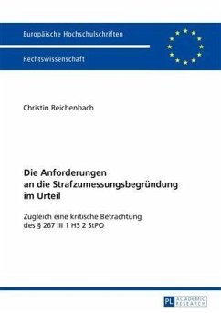 Die Anforderungen an die Strafzumessungsbegruendung im Urteil (eBook, PDF) - Reichenbach, Christin Antje