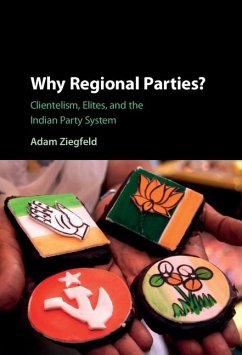 Why Regional Parties? (eBook, ePUB) - Ziegfeld, Adam
