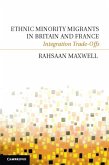 Ethnic Minority Migrants in Britain and France (eBook, ePUB)