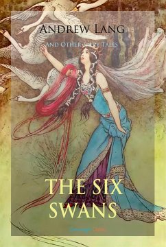 The Six Swans and Other Fairy Tales (eBook, ePUB) - Lang, Andrew