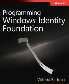 Programming Windows Identity Foundation (eBook, ePUB) - Bertocci, Vittorio