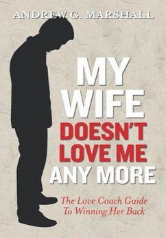 My Wife Doesn't Love Me Any More (eBook, ePUB) - Marshall, Andrew G