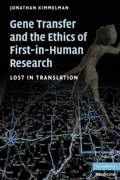 Gene Transfer and the Ethics of First-in-Human Research (eBook, ePUB) - Kimmelman, Jonathan