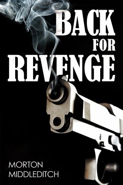 Back For Revenge (eBook, PDF) - Middleditch, Morton