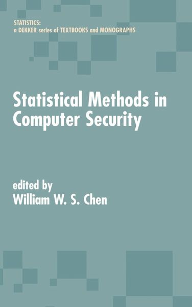 Statistical Methods in Computer Security (eBook, PDF) Statistical Methods in Computer Security (eBook, PDF)