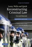 Lacey, Wells and Quick Reconstructing Criminal Law (eBook, ePUB)