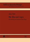 Die Ilias und Argos (eBook, ePUB)