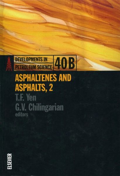 Asphaltenes and Asphalts, 2 (eBook, PDF)