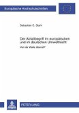 Der Abfallbegriff im europaeischen und im deutschen Umweltrecht (eBook, PDF)