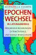 Epochenwechsel in Lateinamerika - Bild 1