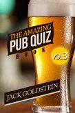 Amazing Pub Quiz Book - Volume 3 (eBook, PDF)