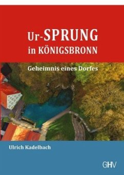 Ur-Sprung in Königsbronn - Kadelbach, Ulrich