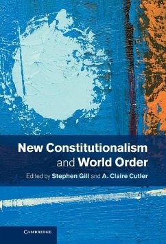 New Constitutionalism and World Order (eBook, ePUB)