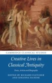 Creative Lives in Classical Antiquity (eBook, PDF)