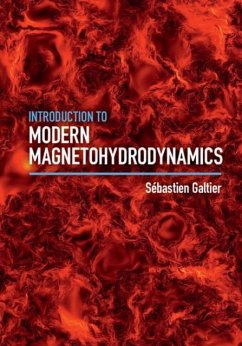 Introduction to Modern Magnetohydrodynamics (eBook, PDF) - Galtier, Sebastien