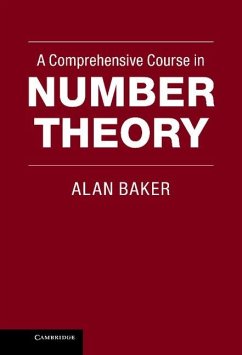 Comprehensive Course in Number Theory (eBook, ePUB) - Baker, Alan