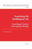 Translating the Multilingual City (eBook, PDF)