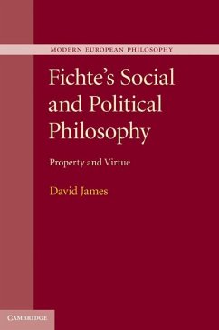 Fichte's Social and Political Philosophy (eBook, ePUB) - James, David