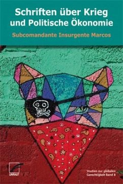 Schriften über Krieg und Politische Ökonomie - Subcomandante Insurgente Marcos