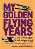 My Golden Flying Years (eBook, ePUB)