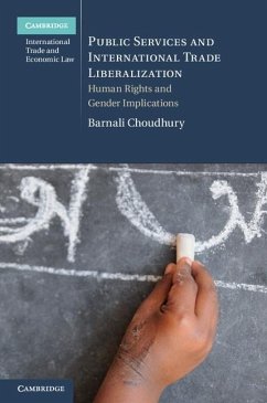 Public Services and International Trade Liberalization (eBook, ePUB) - Choudhury, Barnali