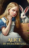 Alice in Wonderland (Illustrated) (eBook, ePUB)
