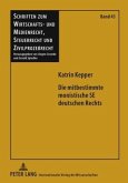 Die mitbestimmte monistische SE deutschen Rechts (eBook, PDF)